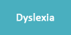 Dyslexia