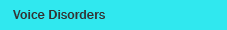 Voice Disorders